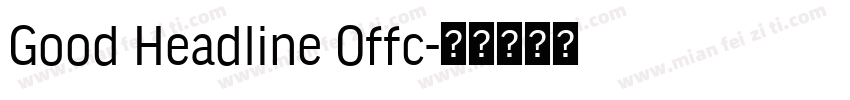 Good Headline Offc字体转换